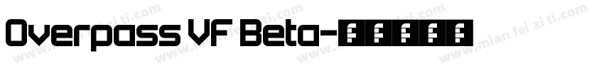 Overpass VF Beta字体转换
